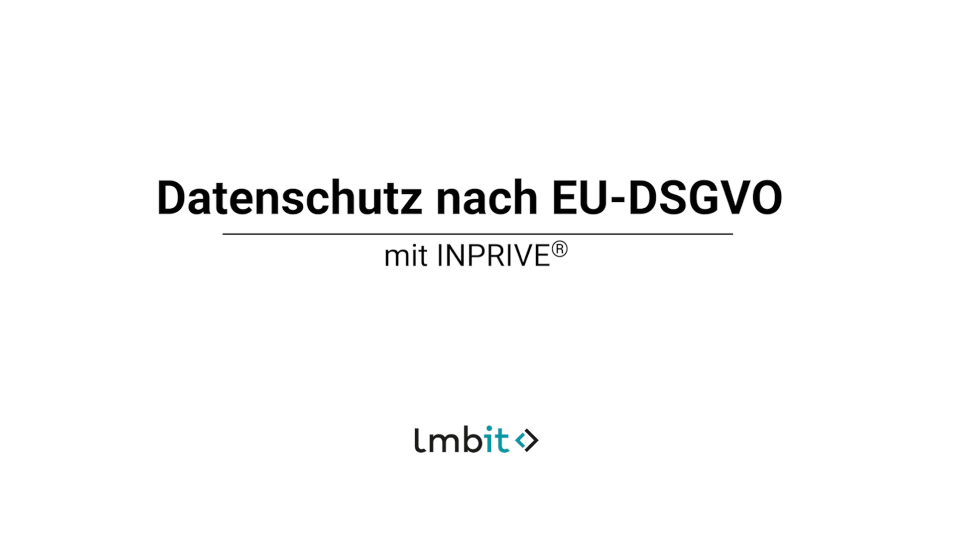 Datenschutz in 3 Tagen mit INPRIVE® - lmbit GmbH